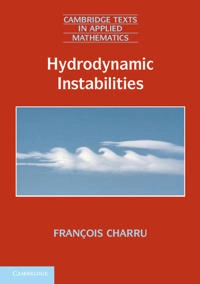 Hydrodynamic instabilities; François. Charru; 2011