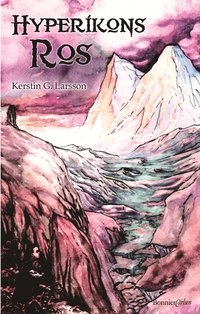 Hyperikons ros; Kerstin G. Larsson; 2002