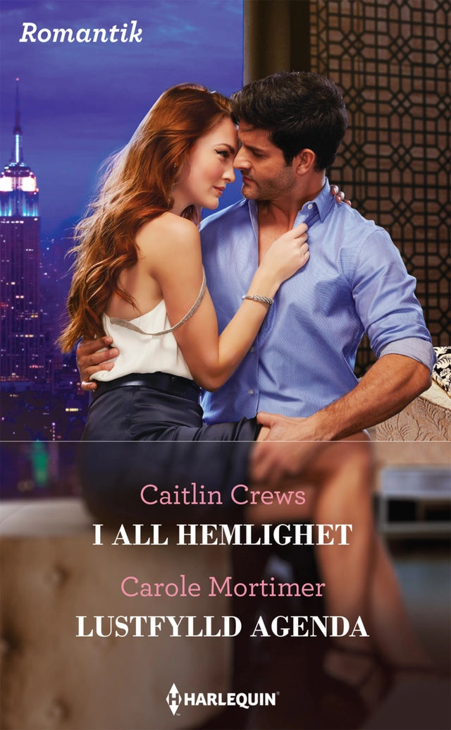 I all hemlighet ; Lustfylld agenda; Caitlin Crews, Carole Mortimer; 2018