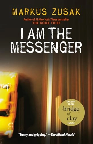 I am the messenger; Markus Zusak; 2010