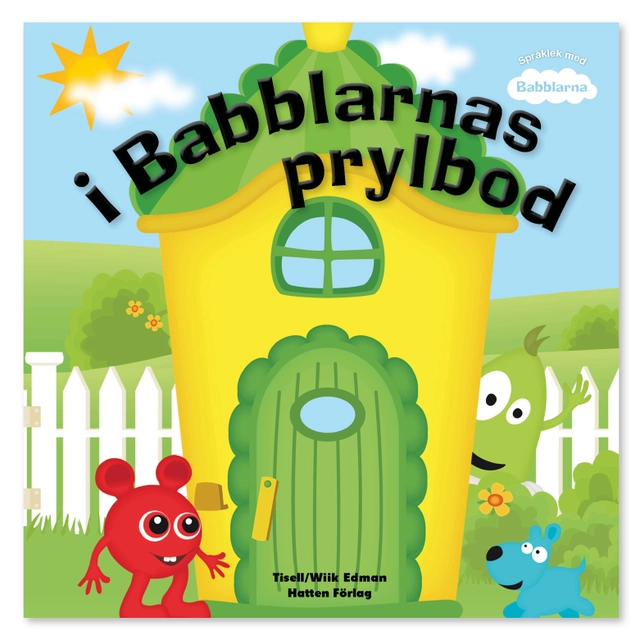 i Babblarnas prylbod; Anneli Tisell, Jennie Wiik Edman; 2021