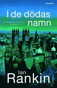 I de dödas namn; Ian Rankin; 2007