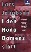 I den Röda damens slott : en martiansk biografi; Lars Jakobson; 2000