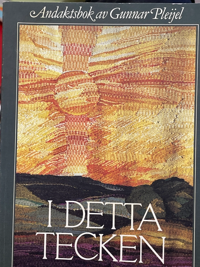 I detta tecken : andaktsbok; Gunnar Pleijel; 1985