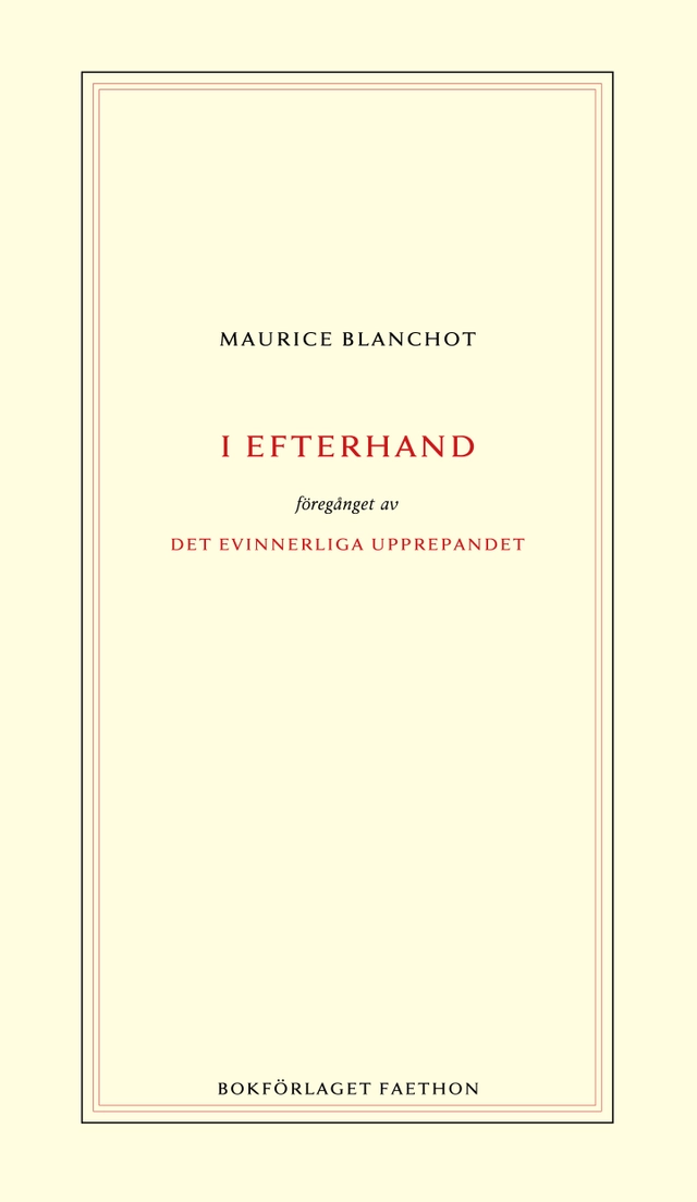 I efterhand; Maurice Blanchot; 2018