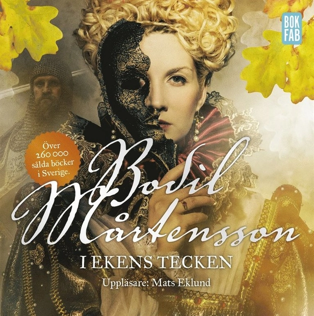 I ekens tecken; Bodil Mårtensson, Mats Eklund; 2017