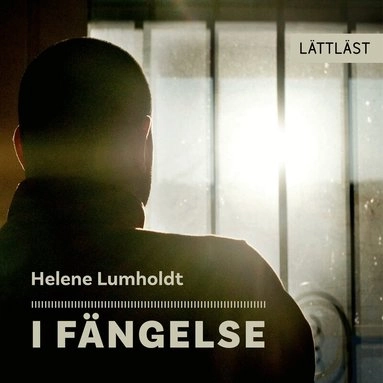 I fängelse; Helene Lumholdt, Ronnie Bäck; 2023