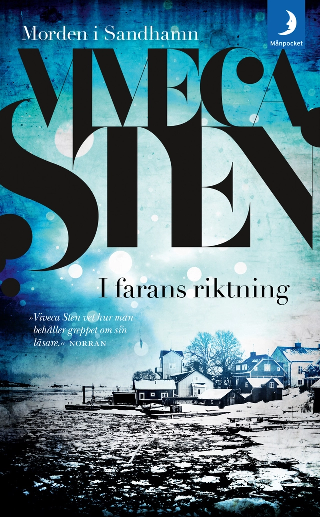 I farans riktning; Viveca Sten; 2016