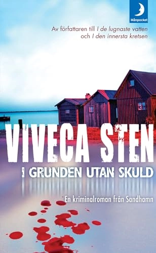 I grunden utan skuld; Viveca Sten; 2011
