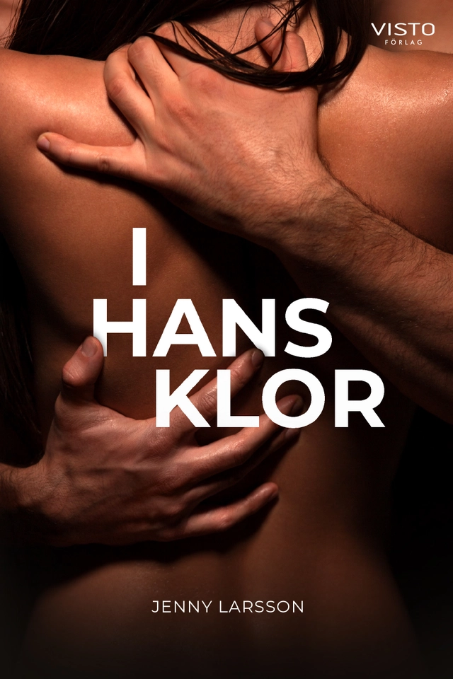 I hans klor; Jenny Larsson; 2022