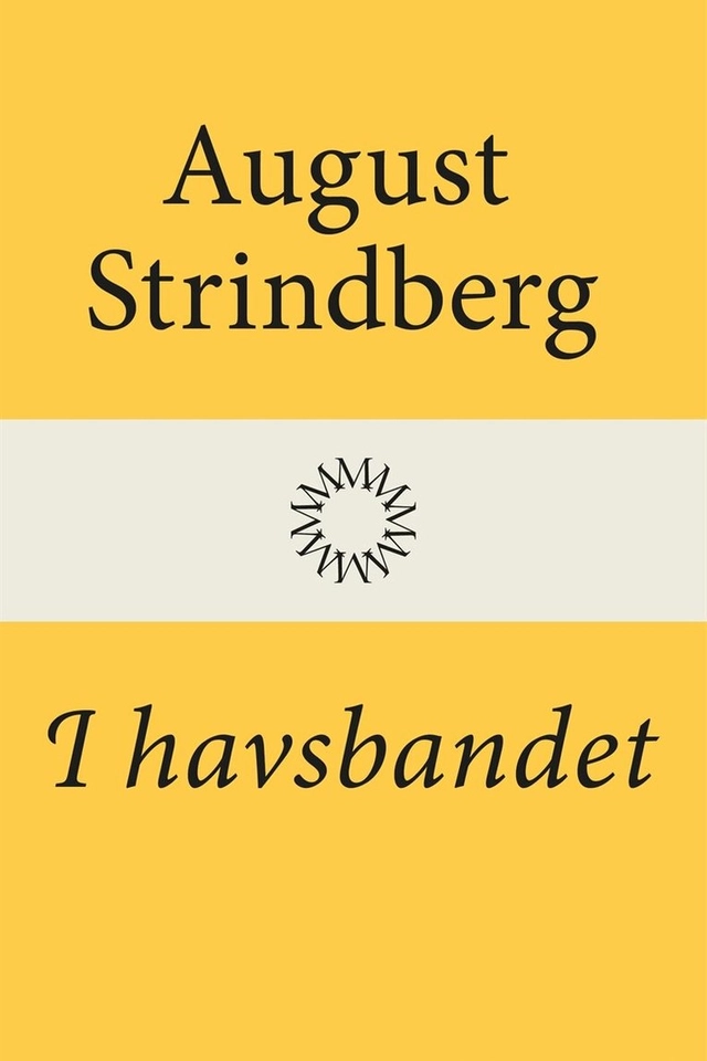 I havsbandet; August Strindberg; 2014