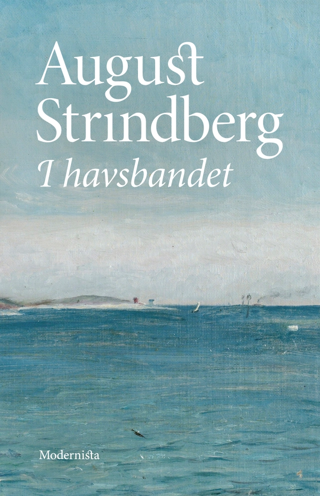 I havsbandet; August Strindberg; 2020