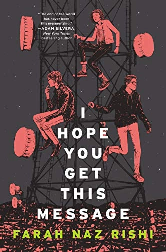 I hope you get this message; Farah Naz Rishi; 2019