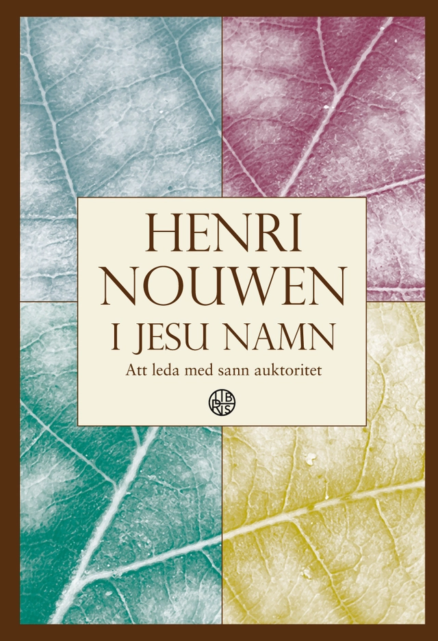 I Jesu namn; Henri Nouwen; 2025