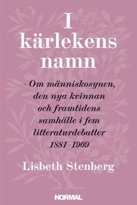 I kärlekens namn; Lisbeth Stenberg; 2010