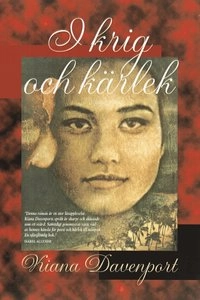 I krig och kärlek; Kiana Davenport; 2000