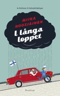 I långa loppet; Miika Nousiainen; 2010
