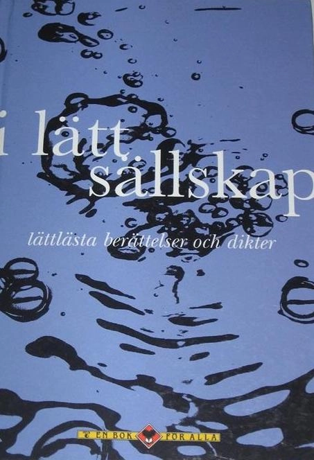 I lätt sällskap - lättlästa berättelser; Inger Fredriksson; 2001