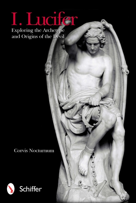 I. lucifer - exploring the archetype and origins of the devil - ISBN ...