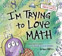 I'm trying to love math; Bethany Barton; 2019