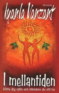 I mellantiden; Iyanla Vanzant; 2000
