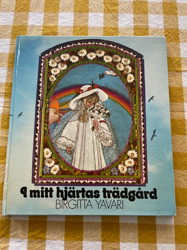 I mitt hjärtas trädgård : för smått och stort folk; Birgitta Yavari-Ilan; 1976