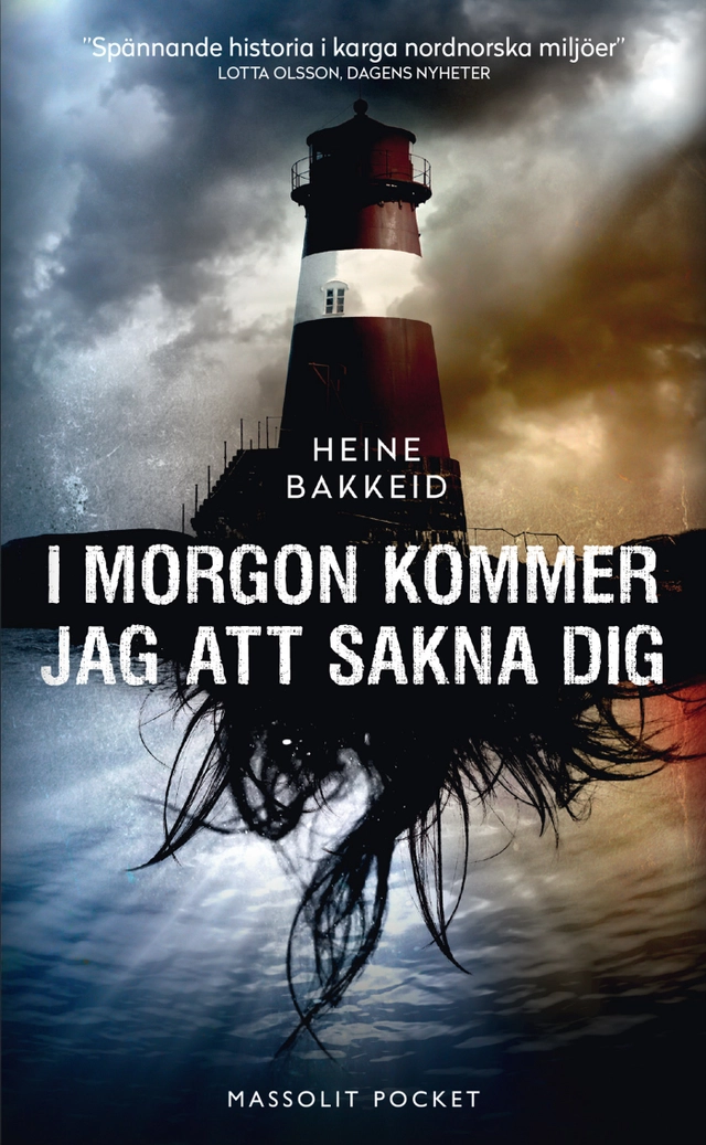 I morgon kommer jag att sakna dig; Heine Bakkeid; 2018