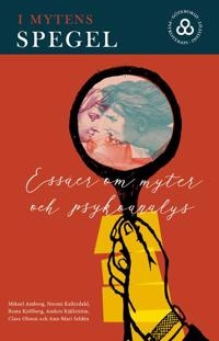 I mytens spegel; Mikael Amborg, Noomi Kallerdahl, Beata Kjellberg, Anders Kjällström, Claes Olsson, Ann-Mari Seldén; 2021