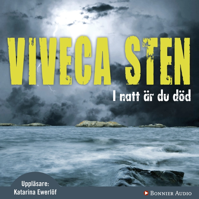 I natt är du död; Viveca Sten; 2011