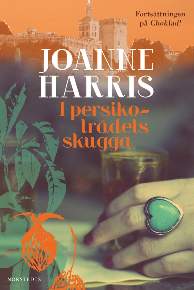 I persikoträdets skugga; Joanne Harris; 2013