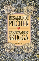 I pinjeträdens skugga; Rosamunde Pilcher; 1997