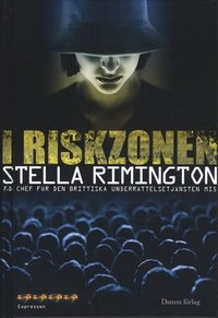 I riskzonen; Stella Rimington; 2009