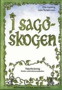 I sagoskogen (3-pack); Ove Aspeling, Lena Torbjörnson; 2002