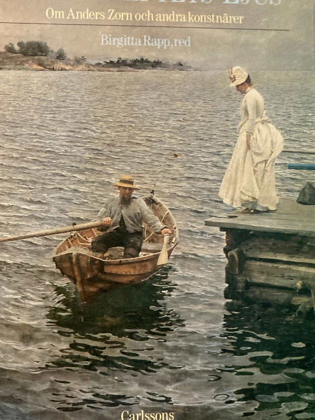 I sekelskiftets ljus : om Anders Zorn och andra konstnärer; Hans-Olof Boström, Birgitta Rapp, Zornakademien; 1990