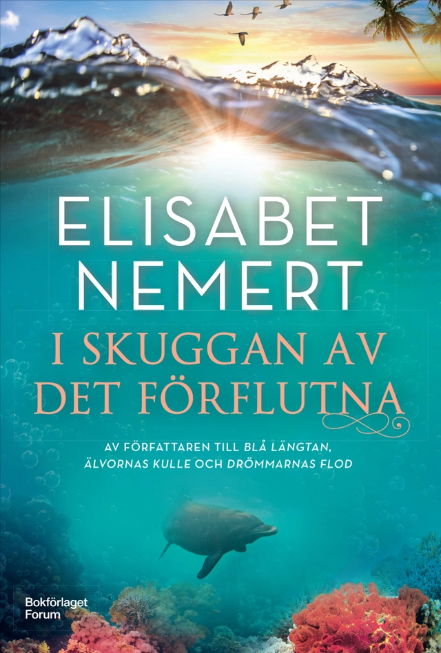 I skuggan av det förflutna; Elisabet Nemert; 2024