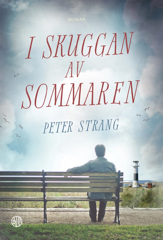 I skuggan av sommaren; Peter Strang; 2017