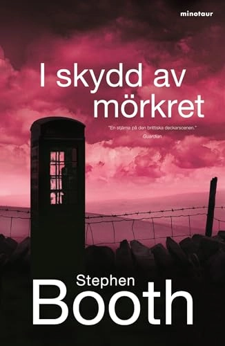 I skydd av mörkret; Stephen Booth; 2007