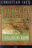 I solgudens namn; Christian Jacq; 2000