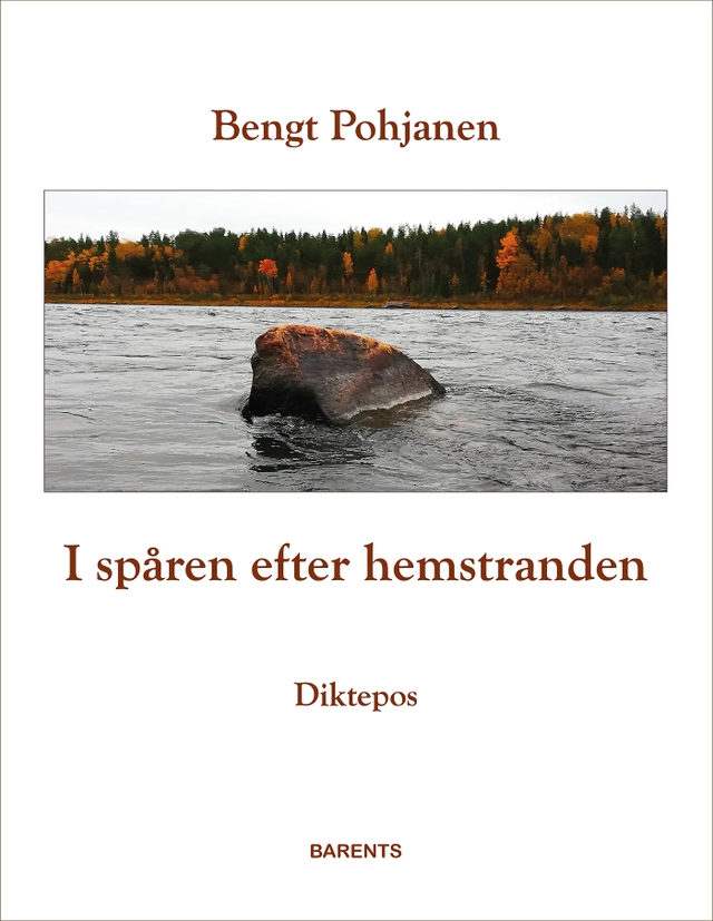 I spåren efter hemstranden; Bengt Pohjanen; 2020