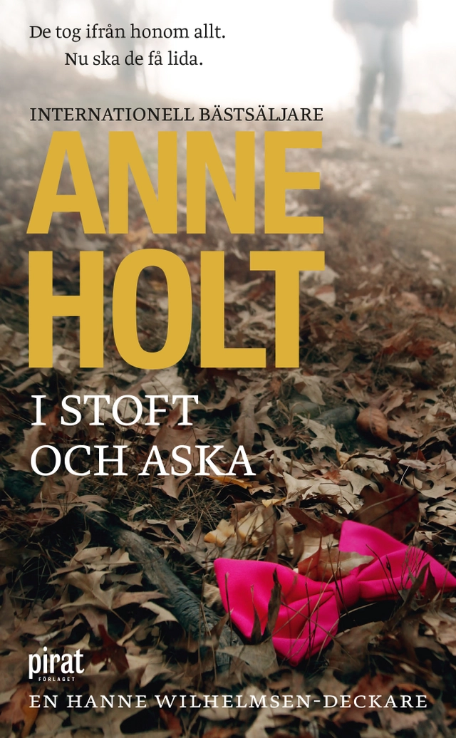 I stoft och aska; Anne Holt; 2018