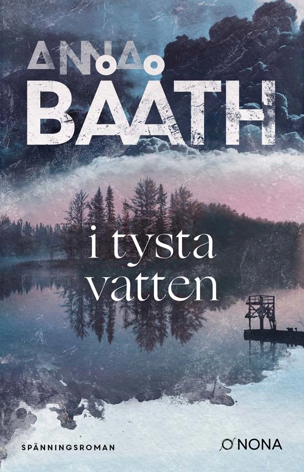 I tysta vatten; Anna Bååth; 2024