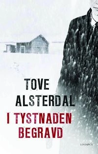 I tystnaden begravd; Tove Alsterdal; 2012