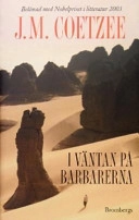 I väntan på barbarerna; J.M. Coetzee; 2003