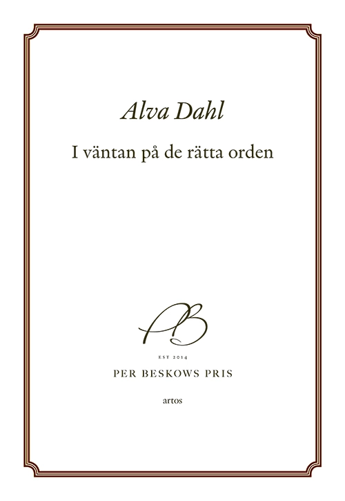 I väntan på de rätta orden; Alva Dahl; 2023
