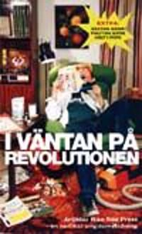 I väntan på revolutionen: artiklar från Röd press - en radikal ungdomstid; Röd press; 2003