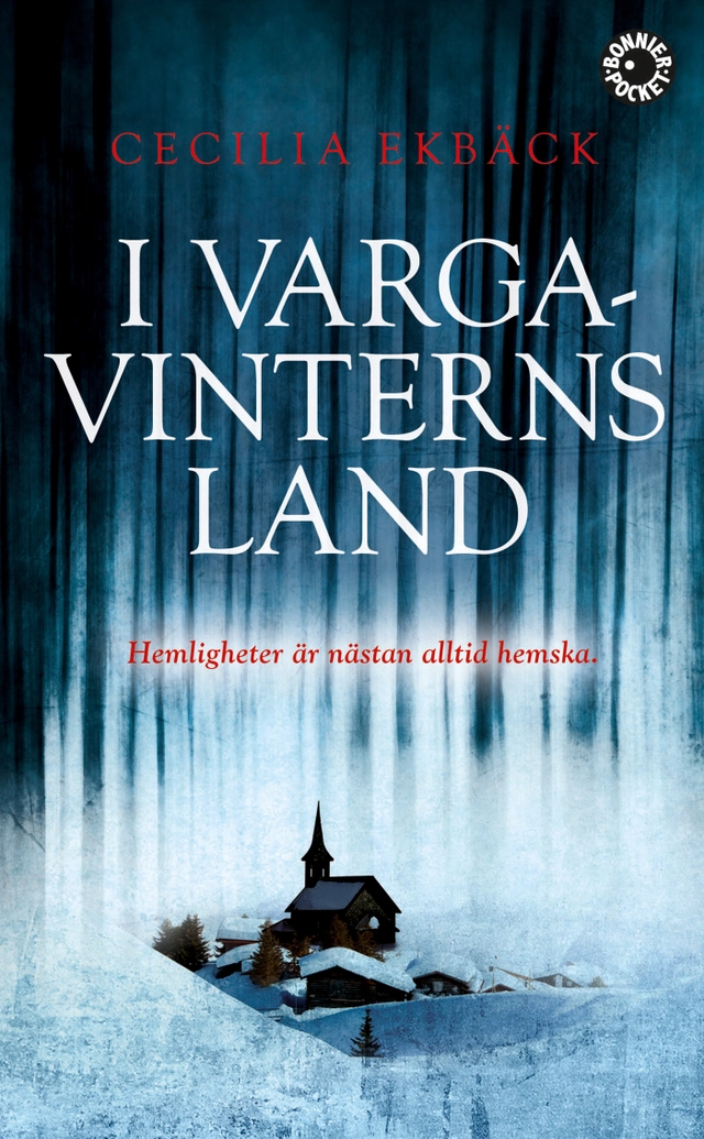 I vargavinterns land; Cecilia Ekbäck; 2015