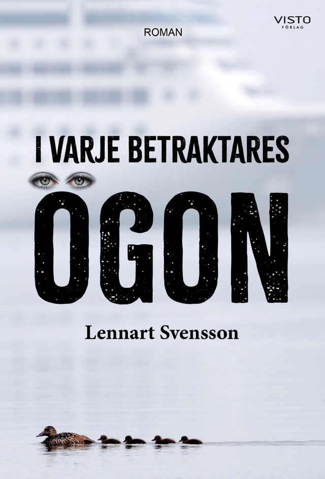 I varje betraktares ögon; Lennart Svensson; 2025