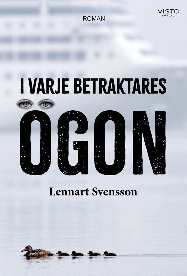 I varje betraktares ögon; Lennart Svensson; 2025