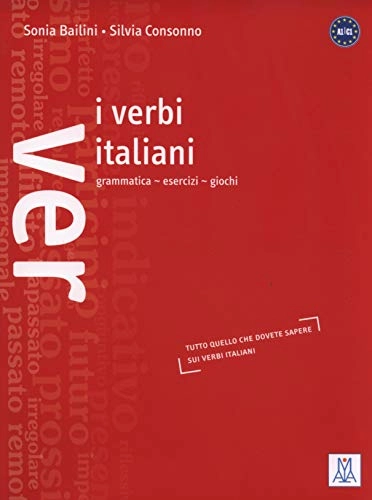 I verbi italiani : grammatica esercizi e giochi; Sonia Bailini; 2004