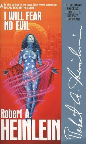 I Will Fear No Evil; Robert A Heinlein; 1987